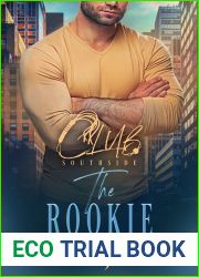 The Rookie: A Steamy Romantic Suspense (Club Southside Book 4)