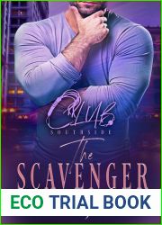 The Scavenger (Club Southside #2)