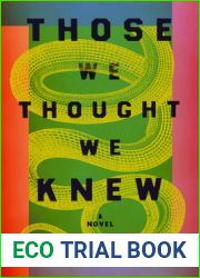 Those We Thought We Knew