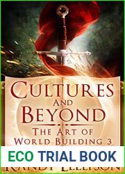 Cultures and Beyond (The Art of World Building Book 3)