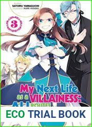 My Next Life as a Villainess: All Routes Lead to Doom! Volume 3