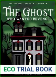 The Ghost Who Wanted Revenge (Haunting Danielle, #4)
