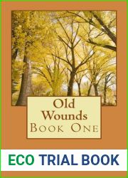 Old Wounds (Old Wounds, #1)