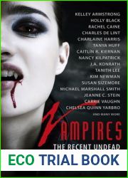 Vampires: The Recent Undead