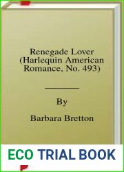 Renegade Lover (Harlequin American Romance, No. 493)