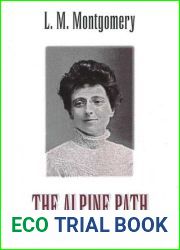 The Alpine Path: The Story of My Career