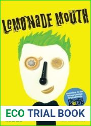 Lemonade Mouth: Adapted Movie Tie-In Edition