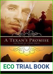 A Texan|s Promise (Heart of a Hero, #1)