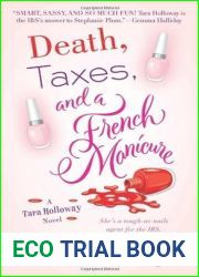 Death, Taxes, and a French Manicure (Tara Holloway, #1)