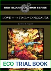 Love in the Time of Dinosaurs