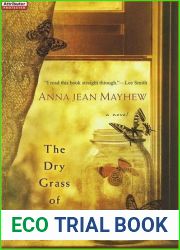 The Dry Grass of August