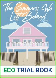 The Summers We Left Behind