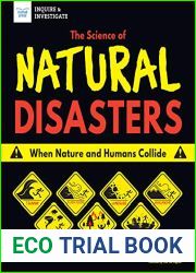 The Science of Natural Disasters: When Nature and Humans Collide (Inquire and Investigate)