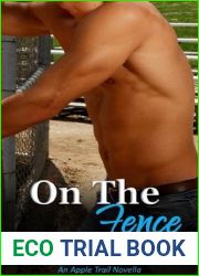 On The Fence (An Apple Trail Novella, 2)