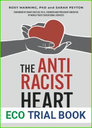 The Antiracist Heart: A Self-Compassion and Activism Handbook