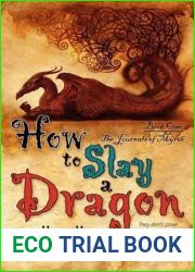 How to Slay a Dragon (The Journals of Myrth, #1)