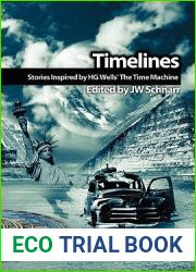Timelines: Stories Inspired by H.G. Wells| the Time Machine