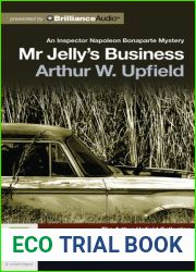 Mr. Jelly|s Business (Arthur Upfield Collection)
