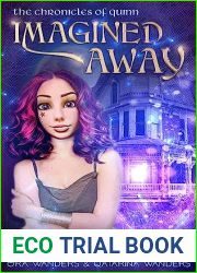 Imagined Away: The Chronicles of Quinn Book 1