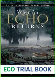 When an Echo Returns (Echo Branson, #2)
