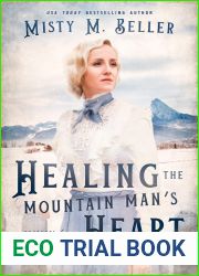 Healing the Mountain Man|s Heart (Brothers of Sapphire Ranch, #1)