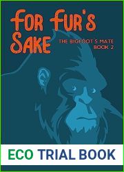 For Fur|s Sake: M M Paranormal Romance with Bigfoot (Delaney|s Bigfoot Book 2)