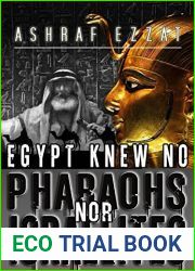 Egypt knew neither Pharaoh nor Moses