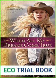 When All My Dreams Come True (Colorado Runaway, #1)
