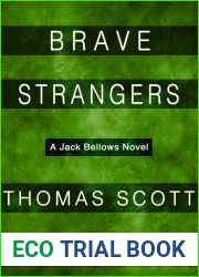 Brave Strangers (Jack Bellows Mystery Thriller Series Book 2)
