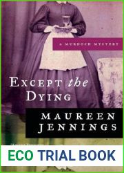 Except the Dying (Detective Murdoch, #1)