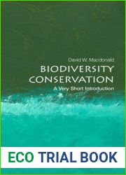 Biodiversity Conservation: A Very Short Introduction (Very Short Introductions)