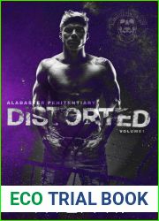 Distorted (Alabaster Penitentiary, #1)