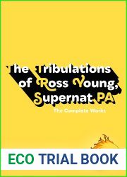The Tribulations of Ross Young, Supernat PA: The Complete Works