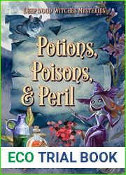 Potions, Poisons, and Peril (Deepwood Witches Mysteries #1)