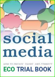 Social Media: How to Engage, Share, and Connect