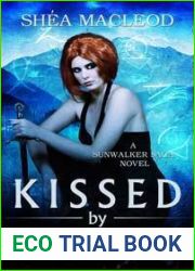 Kissed by Ice (Sunwalker Saga, #5)