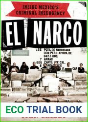 El Narco: Inside Mexico|s Criminal Insurgency