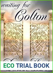 Waiting for Colton (Afterlife #1)