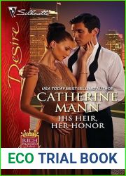 His Heir, Her Honor (Rich, Rugged And Royal #3)
