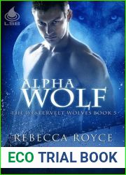 Alpha Wolf (Westervelt Wolves, #5)
