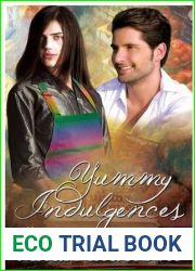 Yummy Indulgences (Men of Charlestown, #1)