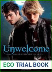 Unwelcome (Archangel Academy #2)