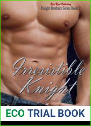 Irresistible Knight (Knight Brothers, #2)