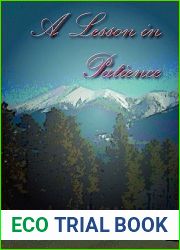 A Lesson in Patience (Lesson #3)