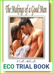 The Makings of a Good Man