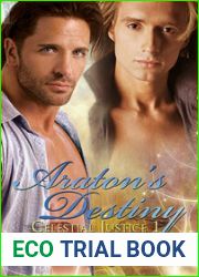 Araton|s Destiny (Celestial Justice, #1)