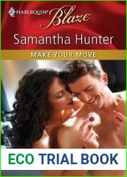 Make Your Move (Harlequin Blaze, #542)