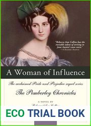 A Woman of Influence (The Pemberley Chronicles, #9)