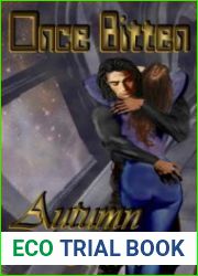 Once Bitten (Drac Duology, #2)