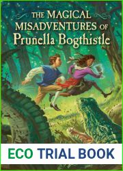 The Magical Misadventures of Prunella Bogthistle